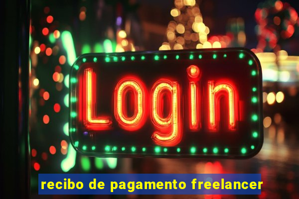 recibo de pagamento freelancer